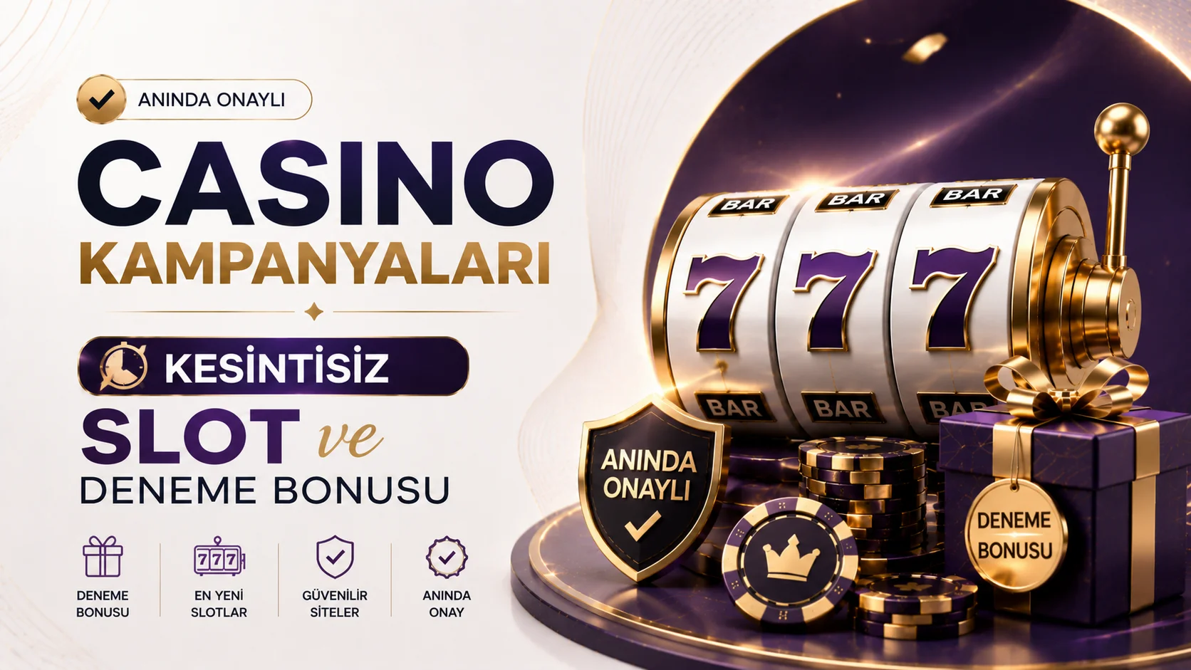 Anında Onaylı Casino Kampanyaları Kesintisiz Slot ve Deneme Bonusu