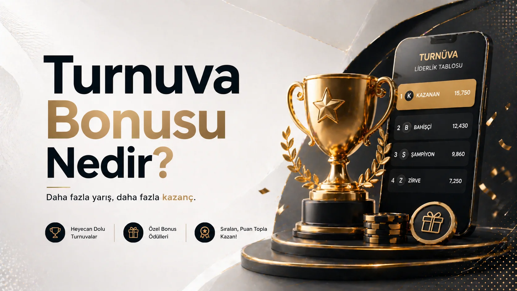Turnuva Bonusu Nedir?